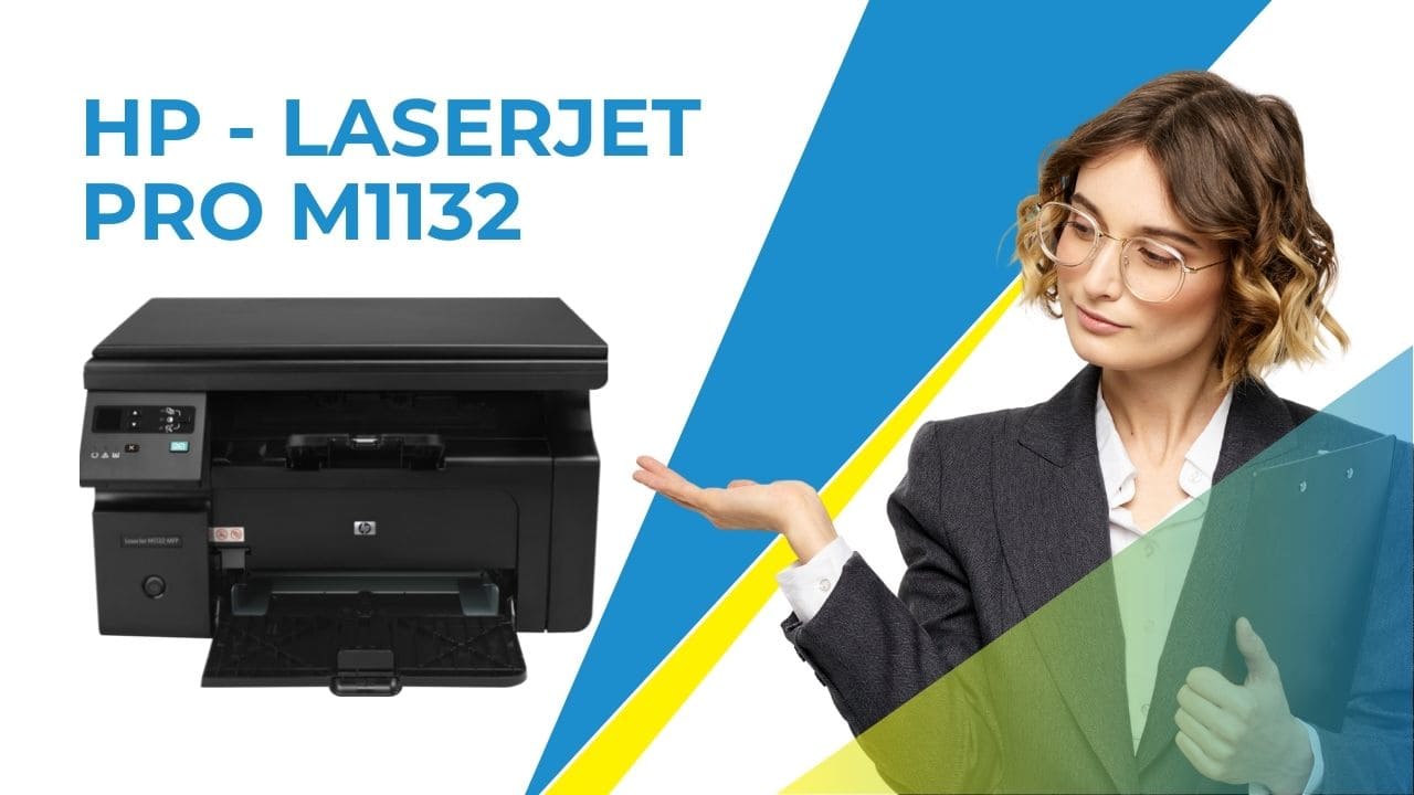 No momento, você está visualizando Análise da Impressora HP Multifuncional LaserJet Pro M1132